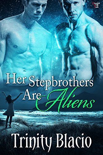 Her Stepbrothers Are Aliens book cover