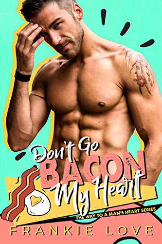 Don't Go Bacon My Heart book cover