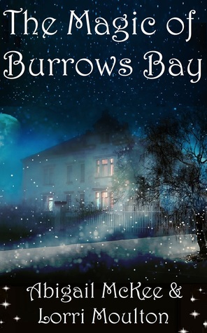 The Magic of Burrows Bay book cover