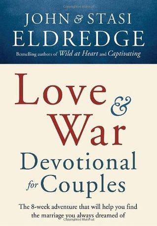 Love and War Devotional for Couples book cover