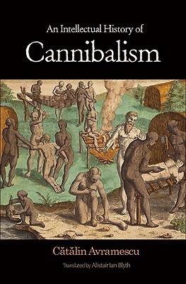 An Intellectual History of Cannibalism book cover