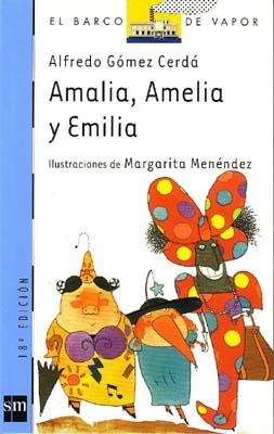 Amalia, Amelia and Emilia (The Steamboat book cover