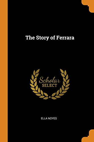 The Story of Ferrara book cover