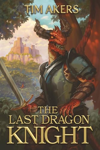 The Last Dragon Knight book cover