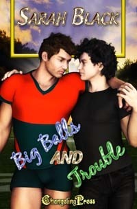 Big Balls And Trouble book cover