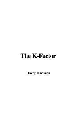 The K-Factor book cover