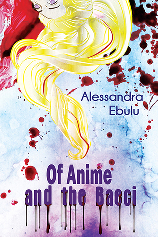 Of Anime and the Baeci book cover