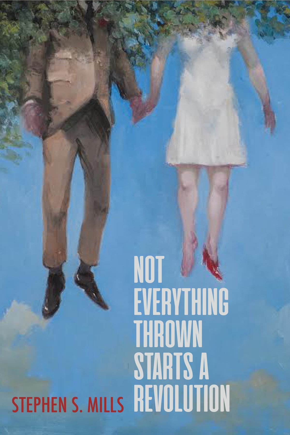 Not Everything Thrown Starts a Revolution book cover
