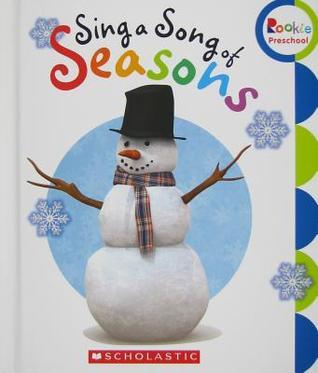 Sing a Song of Seasons (Rookie Preschool) book cover