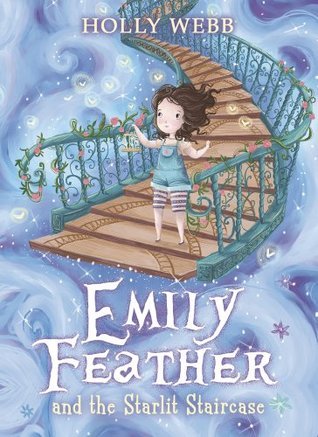 Emily Feather and the Starlit Staircase book cover