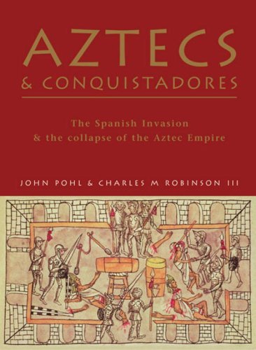 Aztecs and Conquistadores book cover