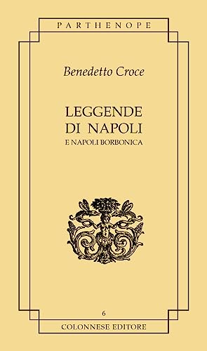 Leggende di Napoli e Napoli borbonica book cover