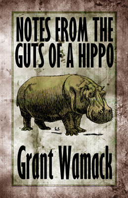 Notes from the Guts of a Hippo book cover