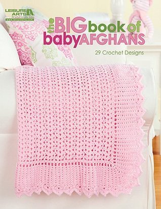 The Big Book of Baby Afghans book cover