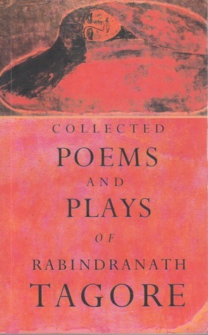 Collected Poems and Plays of Rabindranath Tagore book cover