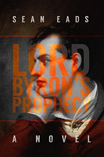Lord Byron's Prophecy book cover