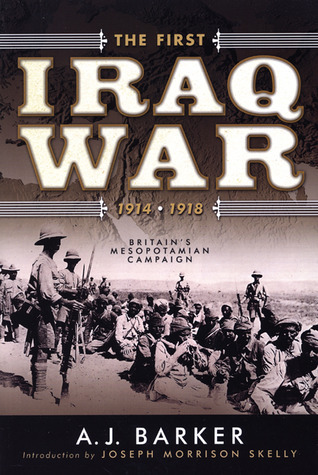 The First Iraq War 1914-1918 book cover