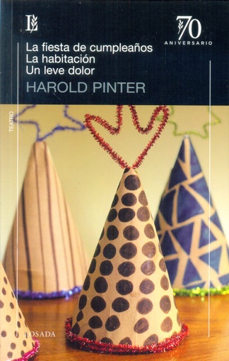 La fiesta de cumpleaños. La habitación. Un leve dolor book cover