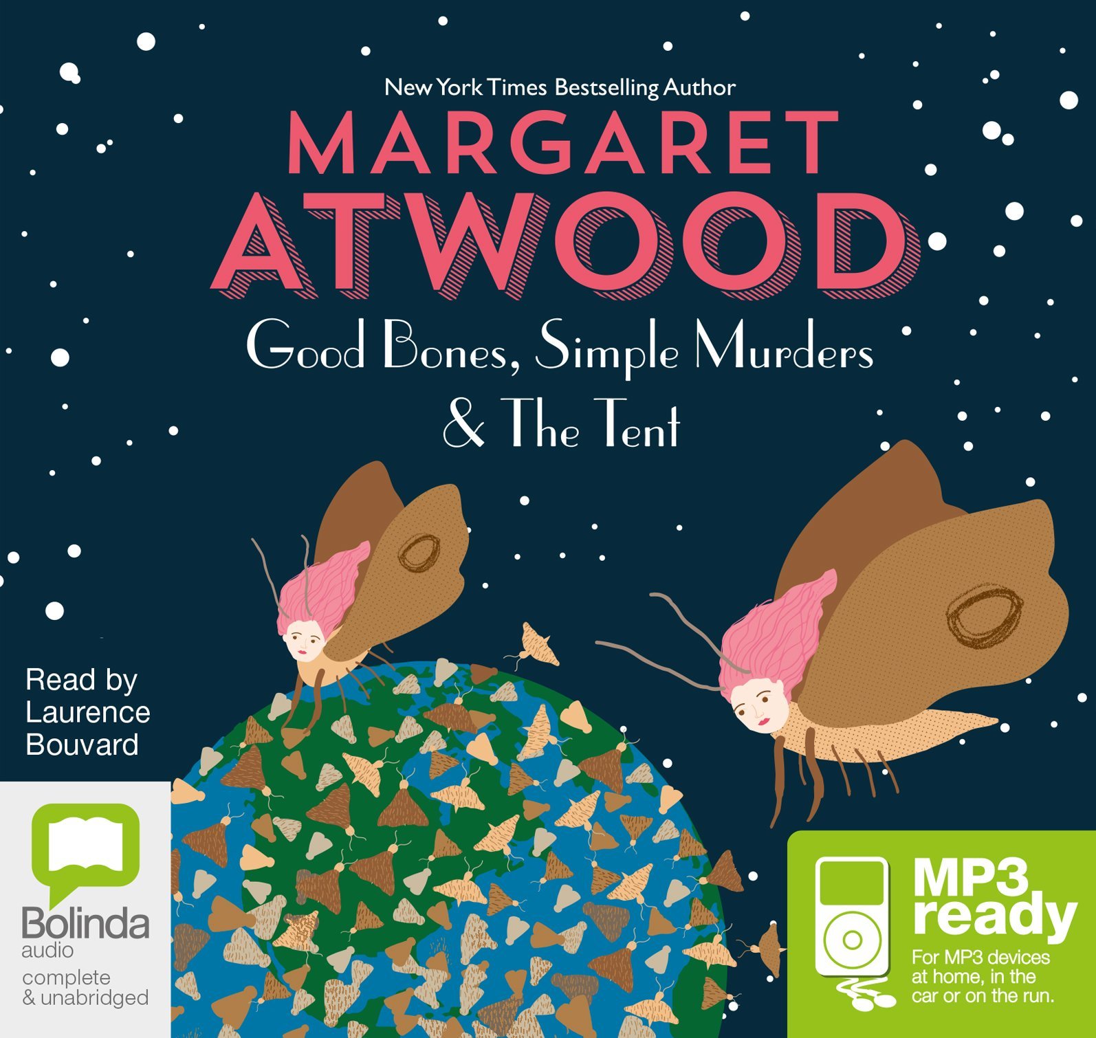 Good Bones, Simple Murders and The Tent book cover