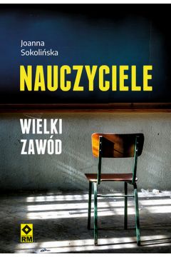 Nauczyciele. Wielki zawód book cover