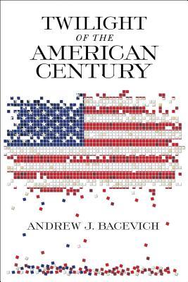 Twilight of the American Century book cover