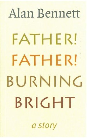 Father! Father! Burning Bright book cover