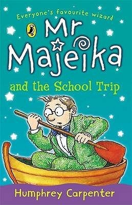 Mr. Majeika and the School Trip book cover