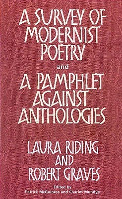 A Survey of Modernist Poetry and A Pamphlet Against Anthologies book cover