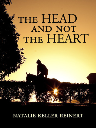 The Head and Not The Heart book cover