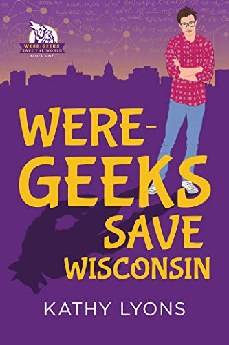 Were-Geeks Save Wisconsin book cover