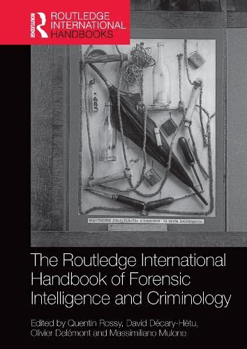 The Routledge International Handbook of Forensic Intelligence and Criminology book cover