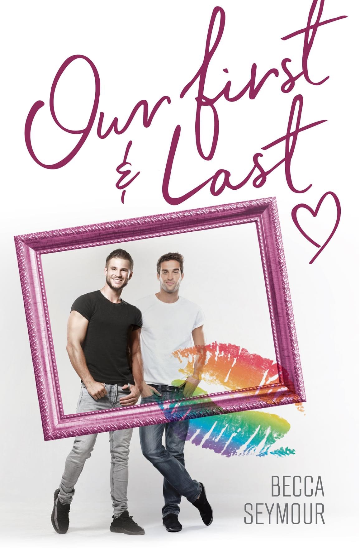 Our First and Last book cover