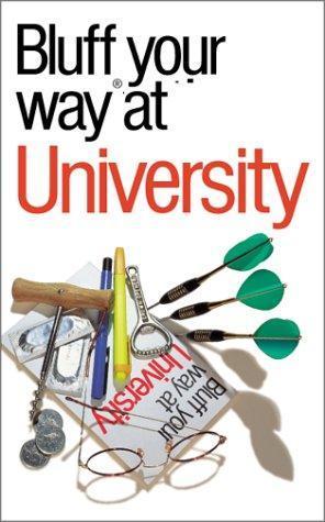 The Bluffer's Guide to University book cover