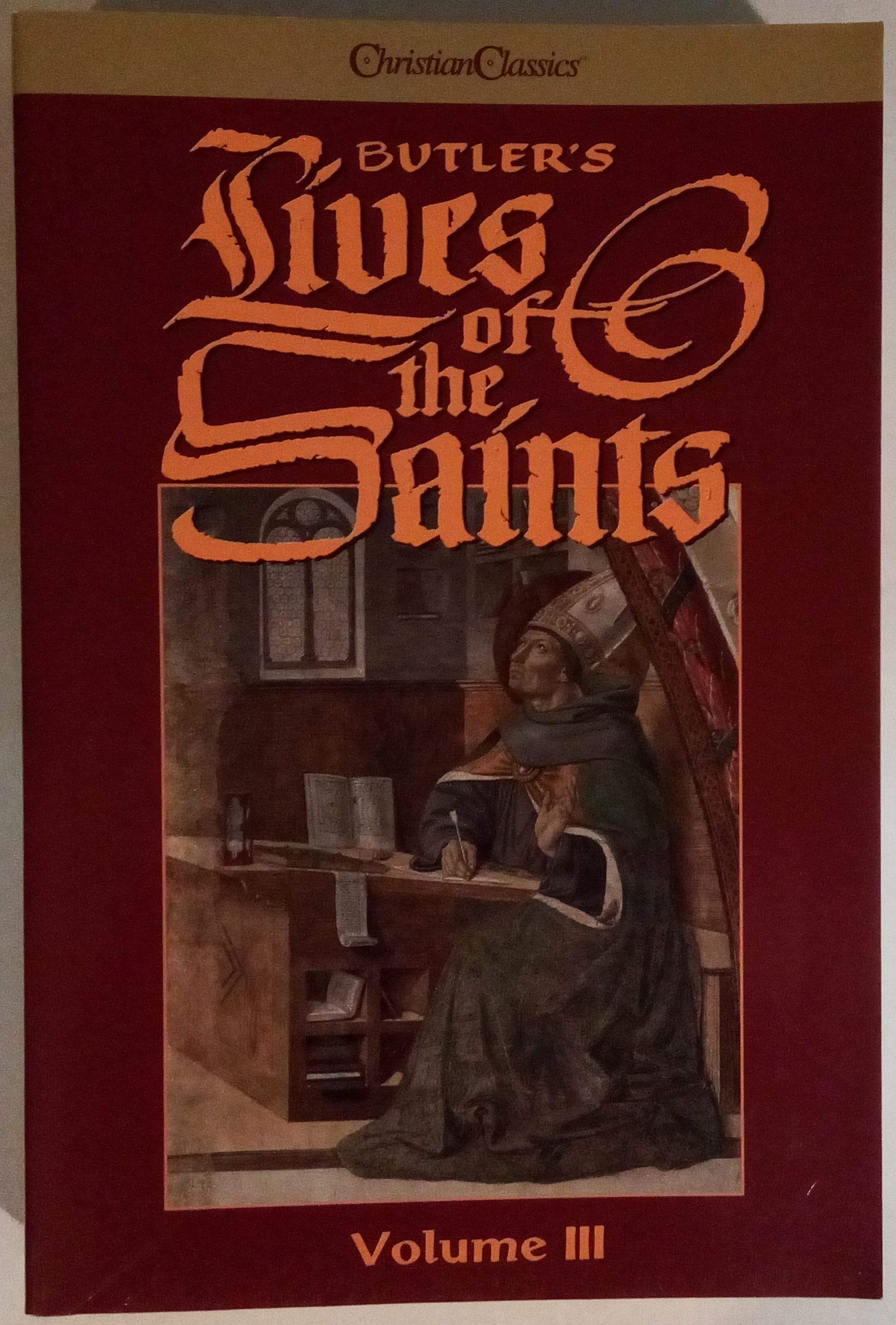 'THE LIVES OFTHE FATHERS, MARTYRS AND OTHER PRINCIPAL SAINTS - VOLUME III' book cover