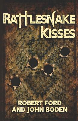 Rattlesnake Kisses book cover