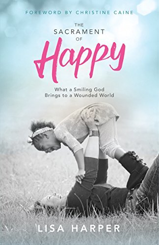 The Sacrament of Happy book cover