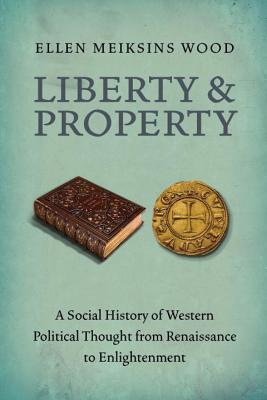 Liberty and Property book cover