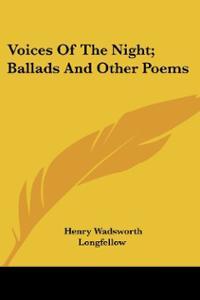 Voices of the Night, Ballads & Other Poems book cover