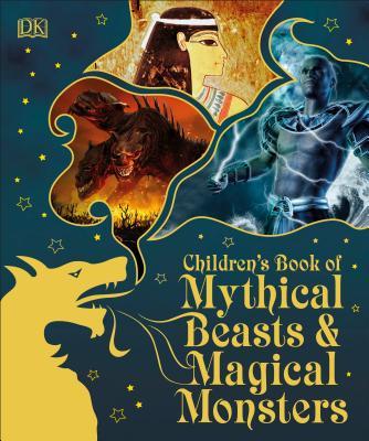 Children's Book of Mythical Beasts and Magical Monsters book cover