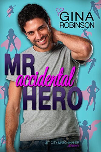 Mr. Accidental Hero book cover