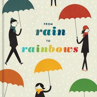 From Rain to Rainbows book cover