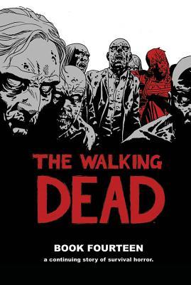 The Walking Dead, Book Fourteen book cover