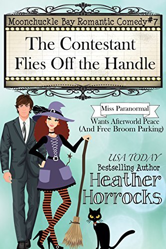 The Contestant Flies Off the Handle book cover