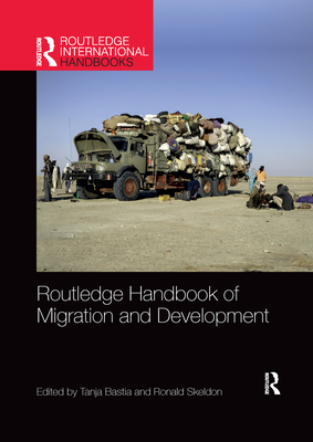 Routledge Handbook of Migration and Development book cover