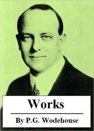 The Essential Novels of P.G. Wodehouse book cover