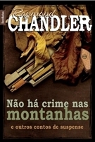 Não Há Crime Nas Montanhas book cover