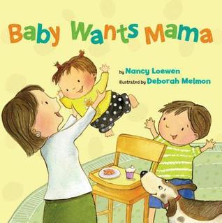 Baby Wants Mama book cover