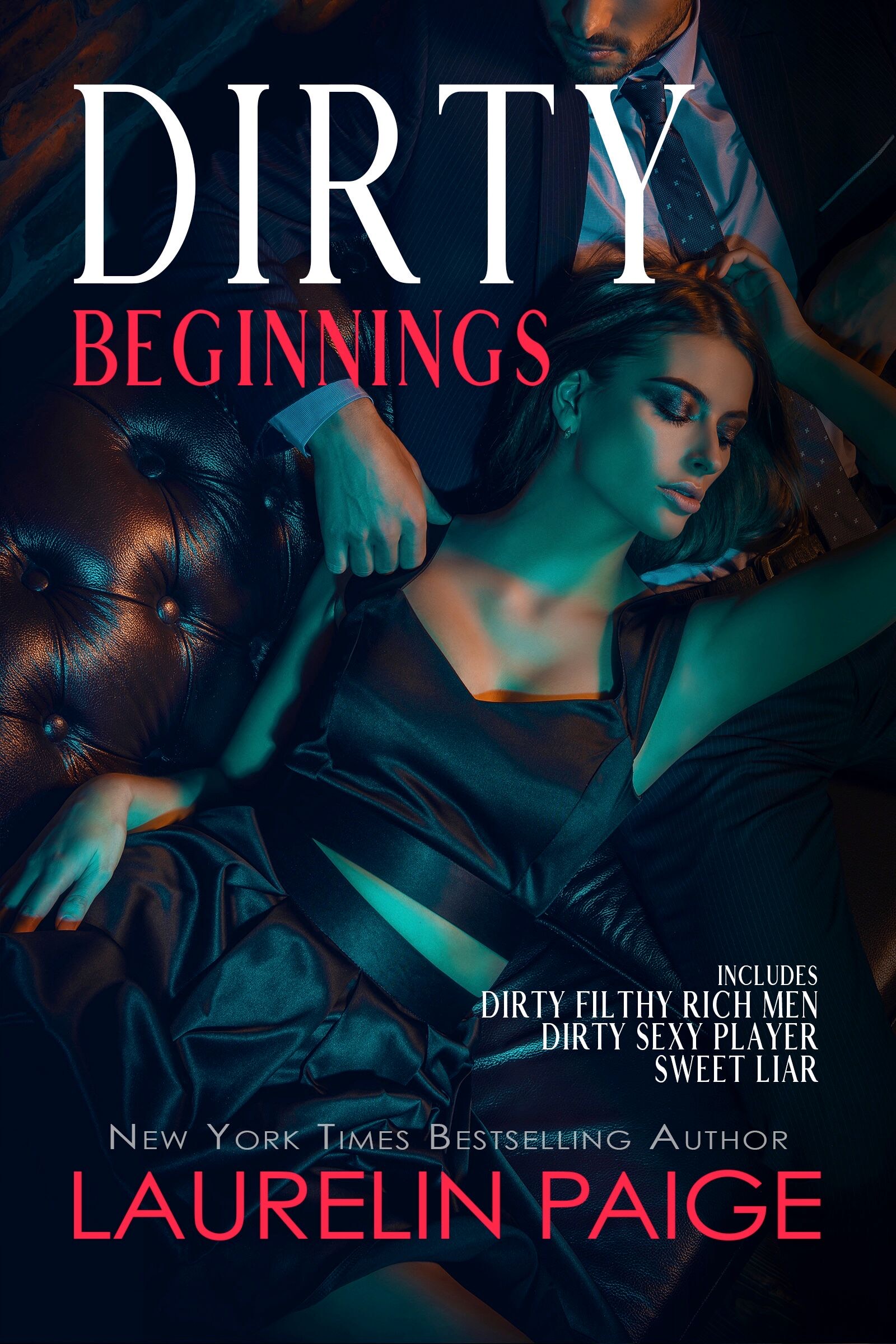 Dirty Beginnings (Dirty Duet, #1 incl'd; Dirty Games Duet, #1 included; Dirty Sweet Duet, #1 included book cover