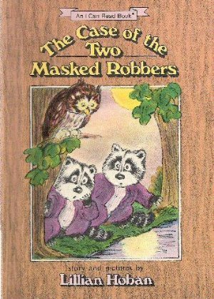 The Case of the Two Masked Robbers book cover