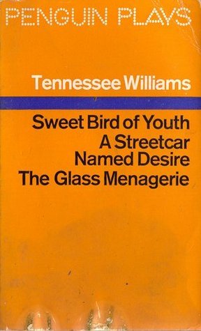 Sweet Bird of Youth, A Streetcar named desire, The Glass Menagerie book cover